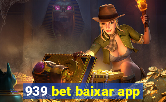 939 bet baixar app